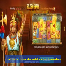 calculadora de odds combinadas